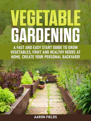 cover image of Vegetable Gardening